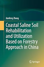 Télécharger le livre :  Coastal Saline Soil Rehabilitation and Utilization Based on Forestry Approaches in China