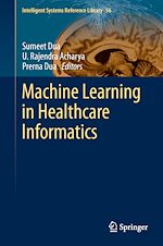 Télécharger le livre :  Machine Learning in Healthcare Informatics