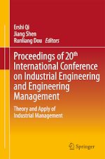 Télécharger le livre :  Proceedings of 20th International Conference on Industrial Engineering and Engineering Management