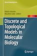 Télécharger le livre :  Discrete and Topological Models in Molecular Biology