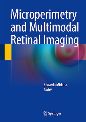 Téléchargez le livre :  Microperimetry and Multimodal Retinal Imaging