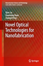 Télécharger le livre :  Novel Optical Technologies for Nanofabrication