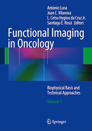 Téléchargez le livre :  Functional Imaging in Oncology