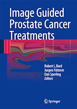 Télécharger le livre :  Image Guided Prostate Cancer Treatments