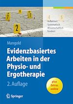 Télécharger le livre :  Evidenzbasiertes Arbeiten in der Physio- und Ergotherapie