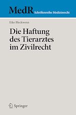 Télécharger le livre :  Die Haftung des Tierarztes im Zivilrecht