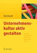 Télécharger le livre :  Unternehmenskultur aktiv gestalten