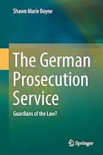 Télécharger le livre :  The German Prosecution Service