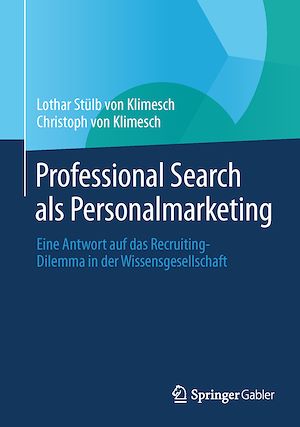 Téléchargez le livre :  Professional Search als Personalmarketing