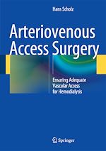 Télécharger le livre :  Arteriovenous Access Surgery