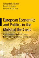 Télécharger le livre :  European Economics and Politics in the Midst of the Crisis