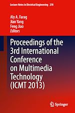 Télécharger le livre :  Proceedings of the 3rd International Conference on Multimedia Technology (ICMT 2013)