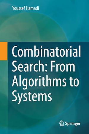 Téléchargez le livre :  Combinatorial Search: From Algorithms to Systems