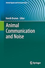 Télécharger le livre :  Animal Communication and Noise