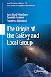 Télécharger le livre :  The Origin of the Galaxy and Local Group