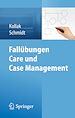 Télécharger le livre :  Fallübungen Care und Case Management