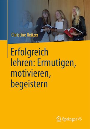 Download the eBook: Erfolgreich lehren: Ermutigen, motivieren, begeistern