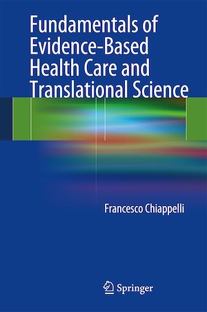 Téléchargez le livre :  Fundamentals of Evidence-Based Health Care and Translational Science