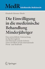 Télécharger le livre :  Die Einwilligung in die medizinische Behandlung Minderjähriger