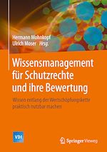 Download this eBook Wissensmanagement für Schutzrechte und ihre Bewertung