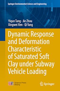 Télécharger le livre :  Dynamic Response and Deformation Characteristic of Saturated Soft Clay under Subway Vehicle Loading