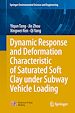Télécharger le livre :  Dynamic Response and Deformation Characteristic of Saturated Soft Clay under Subway Vehicle Loading