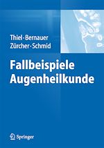 Télécharger le livre :  Fallbeispiele Augenheilkunde