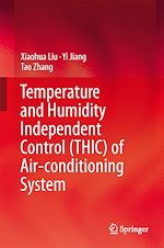 Télécharger le livre :  Temperature and Humidity Independent Control (THIC) of Air-conditioning System