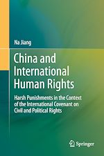 Télécharger le livre :  China and International Human Rights