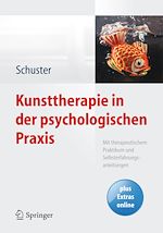 Télécharger le livre :  Kunsttherapie in der psychologischen Praxis