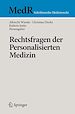 Télécharger le livre :  Rechtsfragen der Personalisierten Medizin