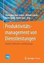 Télécharger le livre :  Produktivitätsmanagement von Dienstleistungen