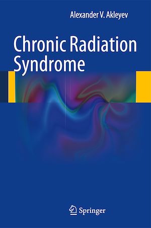 Téléchargez le livre :  Chronic Radiation Syndrome