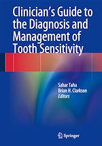 Télécharger le livre :  Clinician's Guide to the Diagnosis and Management of Tooth Sensitivity
