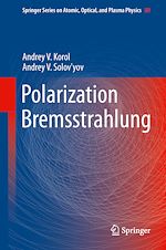 Télécharger le livre :  Polarization Bremsstrahlung