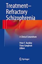 Télécharger le livre :  Treatment–Refractory Schizophrenia