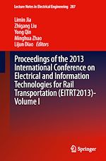 Télécharger le livre :  Proceedings of the 2013 International Conference on Electrical and Information Technologies for Rail Transportation (EITRT2013)-Volume I