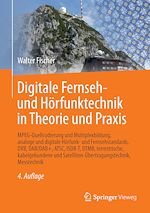Download this eBook Digitale Fernseh- und Hörfunktechnik in Theorie und Praxis