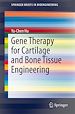 Télécharger le livre :  Gene Therapy for Cartilage and Bone Tissue Engineering