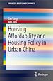 Télécharger le livre :  Housing Affordability and Housing Policy in Urban China