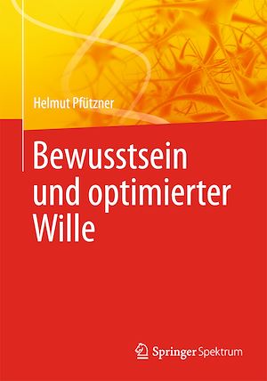 Téléchargez le livre :  Bewusstsein und optimierter Wille