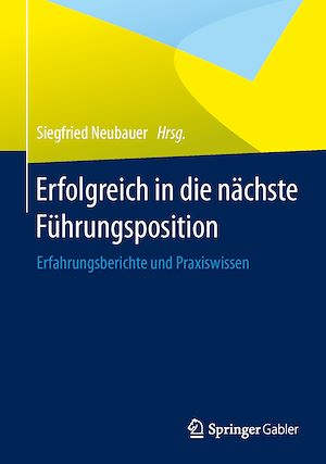 Téléchargez le livre :  Erfolgreich in die nächste Führungsposition