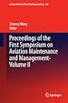 Télécharger le livre :  Proceedings of the First Symposium on Aviation Maintenance and Management-Volume II