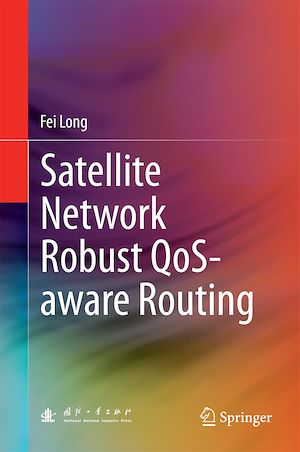 Téléchargez le livre :  Satellite Network Robust QoS-aware Routing