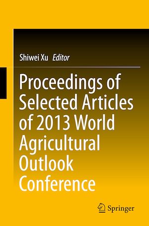 Téléchargez le livre :  Proceedings of Selected Articles of 2013 World Agricultural Outlook Conference