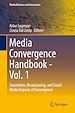 Télécharger le livre :  Media Convergence Handbook - Vol. 1