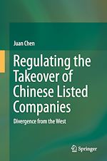 Télécharger le livre :  Regulating the Takeover of Chinese Listed Companies