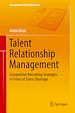 Télécharger le livre :  Talent Relationship Management