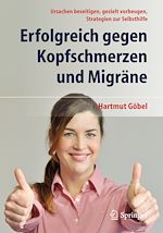 Télécharger le livre :  Erfolgreich gegen Kopfschmerzen und Migräne
