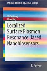 Download this eBook Localized Surface Plasmon Resonance Based Nanobiosensors